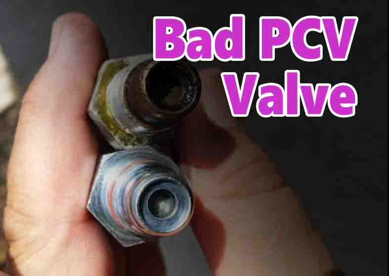 Bad PCV Valve